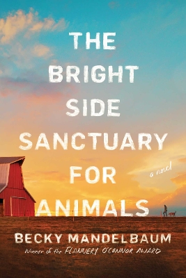 Book cover for The Bright Side Sanctuary for Animals