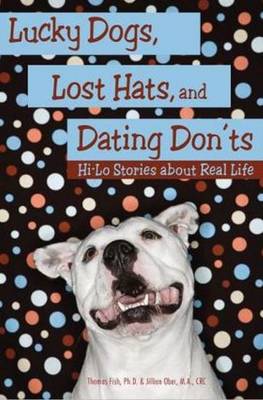 Book cover for Lucky Dogs, Lost Hats & Dating Donts