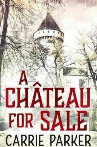 Cover of A Chateau for Sale