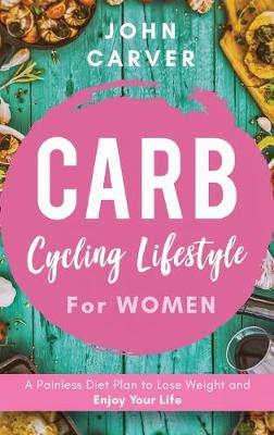 Book cover for Carb Cycling Lifestyle for Women