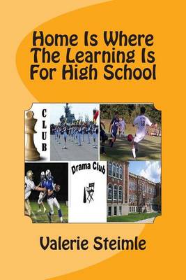 Book cover for Home Is Where The Learning Is For High School