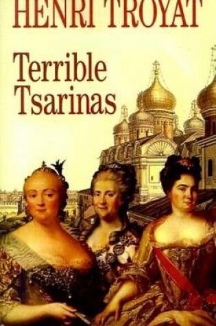 Cover of Terrible Tzarinas: Five Russian Women in Power