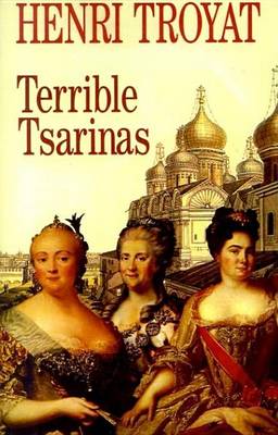 Book cover for Terrible Tzarinas: Five Russian Women in Power