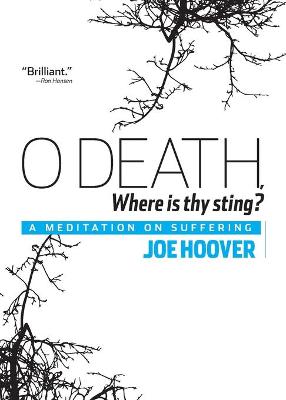 Book cover for O Death, Where Is Thy Sting?