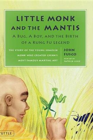 Cover of Little Monk and the Mantis