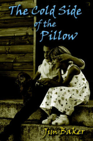 Cover of The Cold Side of the Pillow