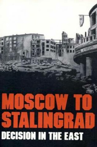 Cover of Moscow to Stalingrad
