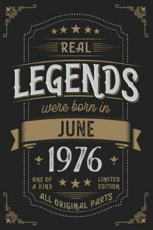 Cover of Real Legends were born in June 1976