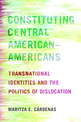 Book cover for Constituting Central American-Americans