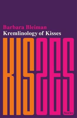 Book cover for Kremlinology of Kisses