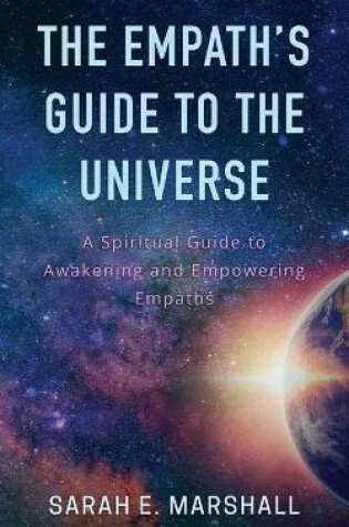 Cover of The Empath's Guide To The Universe