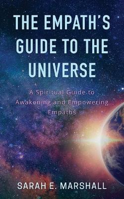 Book cover for The Empath's Guide To The Universe