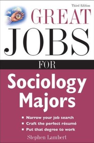Cover of Great Jobs for Sociology Majors