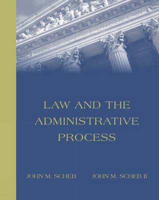 Book cover for Law and the Administrative Process (with InfoTrac (R))