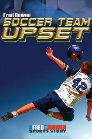Cover of Soccer Team Upset