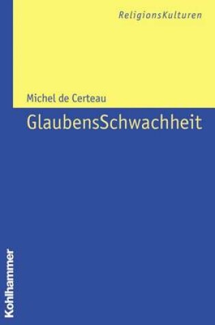 Cover of Glaubensschwachheit