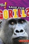 Book cover for Save the Gorilla