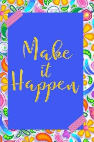 Cover of Make It Happen.