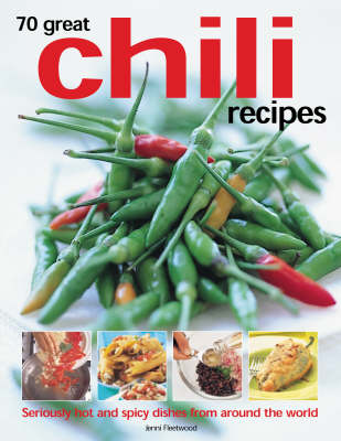 Book cover for 70 Great Chilli Recipes