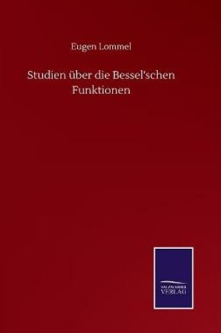 Cover of Studien �ber die Bessel'schen Funktionen