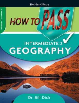 Book cover for How to Pass Intermediate 2 Geography