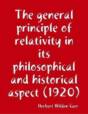 Book cover for The General Principle of Relativity in Its Philosophical and Historical Aspect (1920)