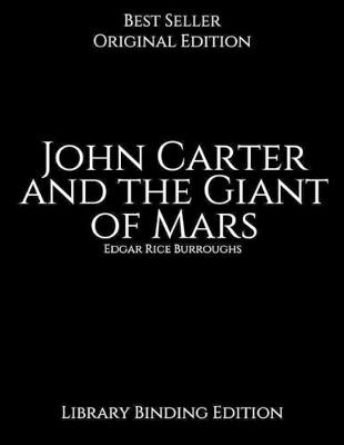 Book cover for John Carter and the Giant of Mars, Library Binding Edition