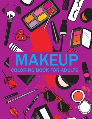 Book cover for Makeup Coloring Book For Toddlers