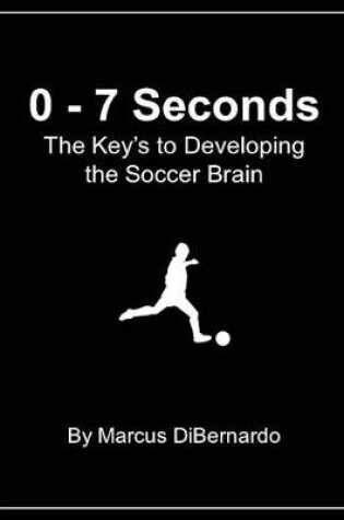 Cover of 0 - 7 Seconds