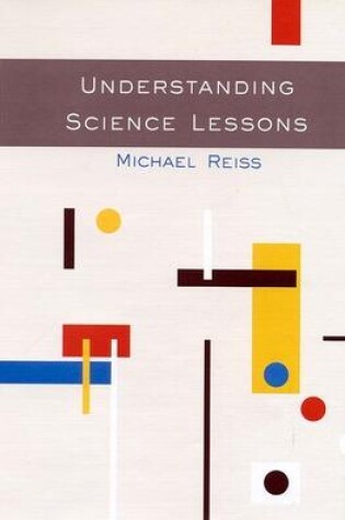 Cover of UNDERSTANDING SCIENCE LESSONS