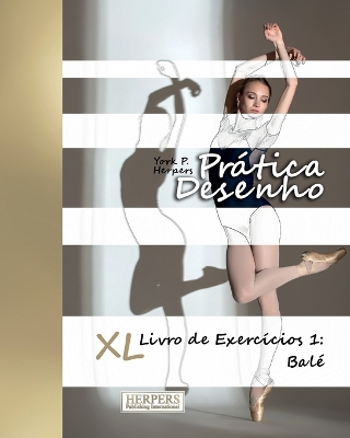 Cover of Prática Desenho - XL Livro de Exercìcios 1