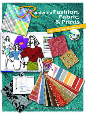 Book cover for Rendering Fashion, Fabric and Prints with Adobe Illustrator