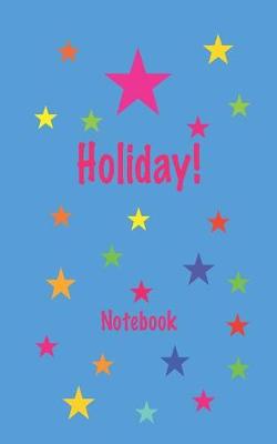 Book cover for Holiday! Notebook