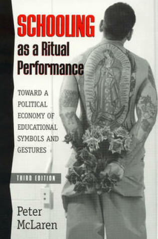 Cover of Schooling as a Ritual Performance