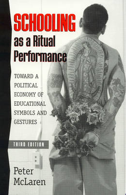 Book cover for Schooling as a Ritual Performance