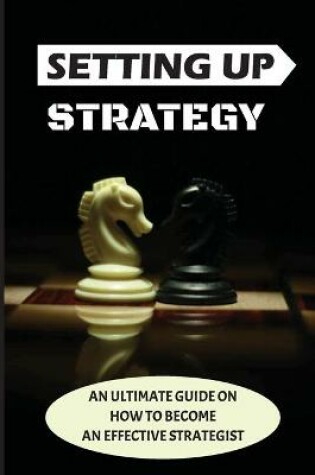 Cover of Setting Up Strategy