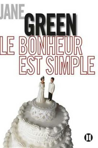 Cover of Le Bonheur Est Simple