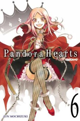 Cover of PandoraHearts: Vol 6