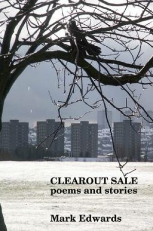 Cover of Clearout Sale: Poems and Stories