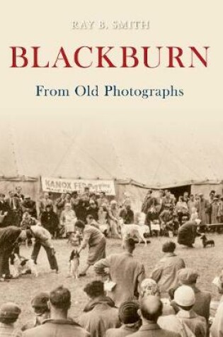 Cover of Blackburn From Old Photographs