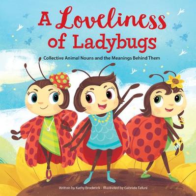 Book cover for Merriam-Webster Kids: A Loveliness of Ladybugs