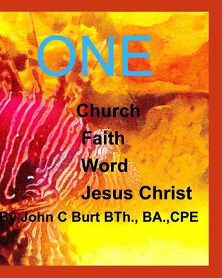 Book cover for One Church, One Faith, One Word and One Jesus Christ