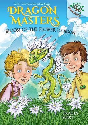 Cover of Bloom of the Flower Dragon: A Branches Book (Dragon Masters #21)