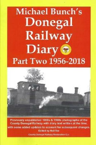 Cover of Michael Bunch's Donegal Railway Diary, Part Two 1956 - 2018