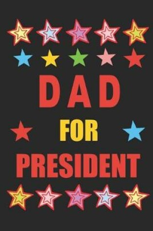 Cover of Dad for President