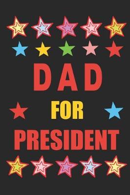 Book cover for Dad for President