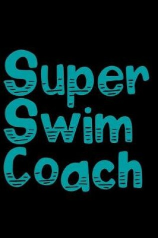 Cover of Super Swim Coach