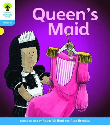 Cover of Oxford Reading Tree: Level 3: Floppy's Phonics Fiction: The Queen's Maid