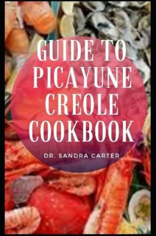 Cover of Guide to Picayune Creole Cookbook