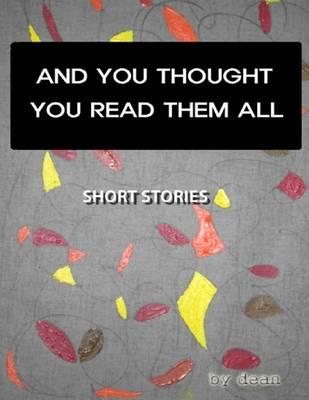 Book cover for And You Thought You Read Them All